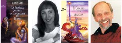 La princesa que creía en los cuentos de hadas (Marcia Grad. 1995) y El caballero de la armadura oxidada (Robert Fisher. 1994).