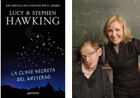 La clave secreta del universo. Lucy & Stephen Hawking. 2008.