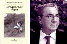 Los girasoles ciegos. Alberto Méndez. Ed. Anagrama.